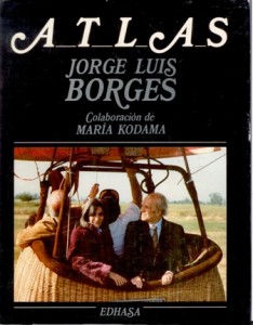 Jorge Luis Borges - Atlas